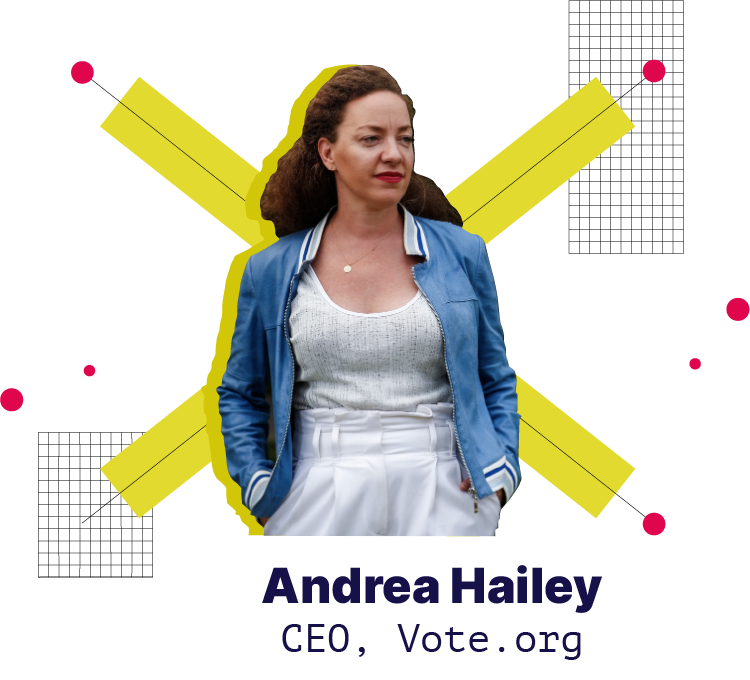 Vote.org CEO Andrea Hailey